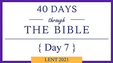 Day 7 - Lent 40/40 (Exodus 14)